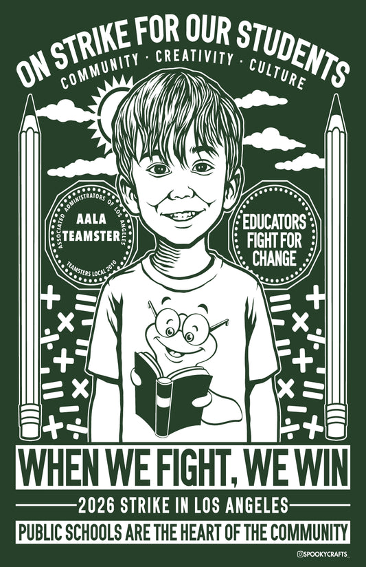 Poster AALA Educator on Strike:  Treat The Youth Right